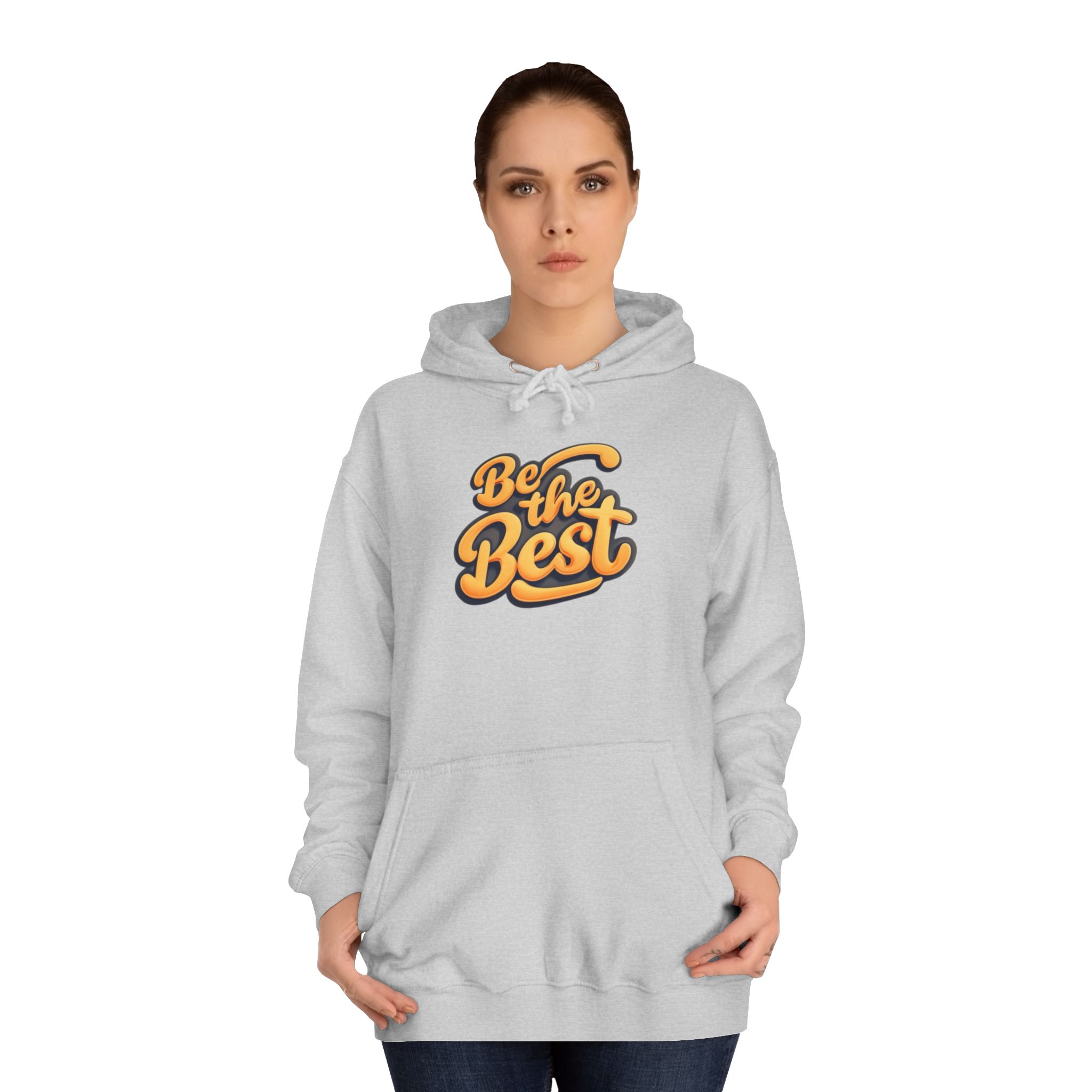 13205261644763012348_2048.jpeg Sweat à Capuche « Be the Best » - Hommes et Femmes – Image 16