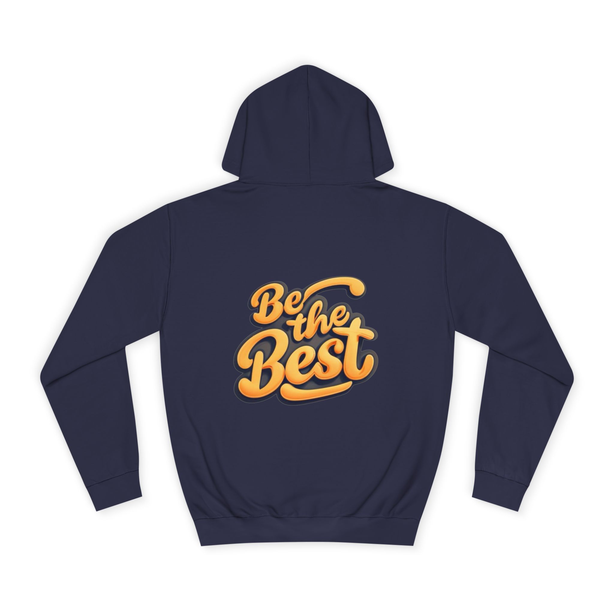 1371577632576776738_2048.jpeg Sweat à Capuche « Be the Best » - Hommes et Femmes – Image 30