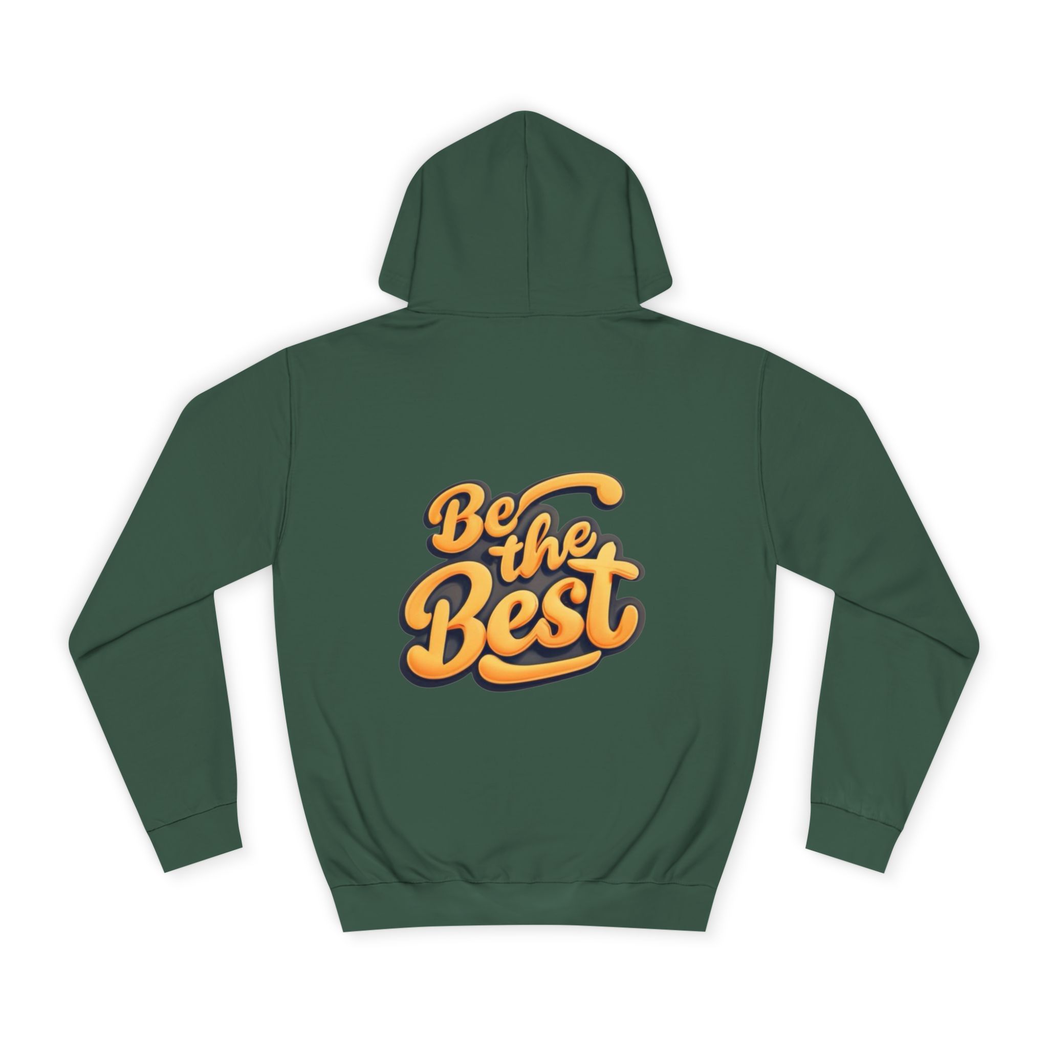 14046750497928582169_2048.jpeg Sweat à Capuche « Be the Best » - Hommes et Femmes – Image 22