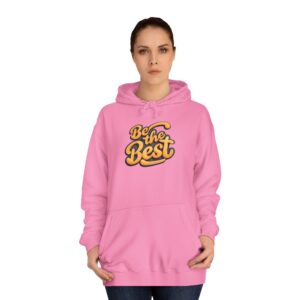 Sweat à Capuche « Be the Best » - Hommes et Femmes