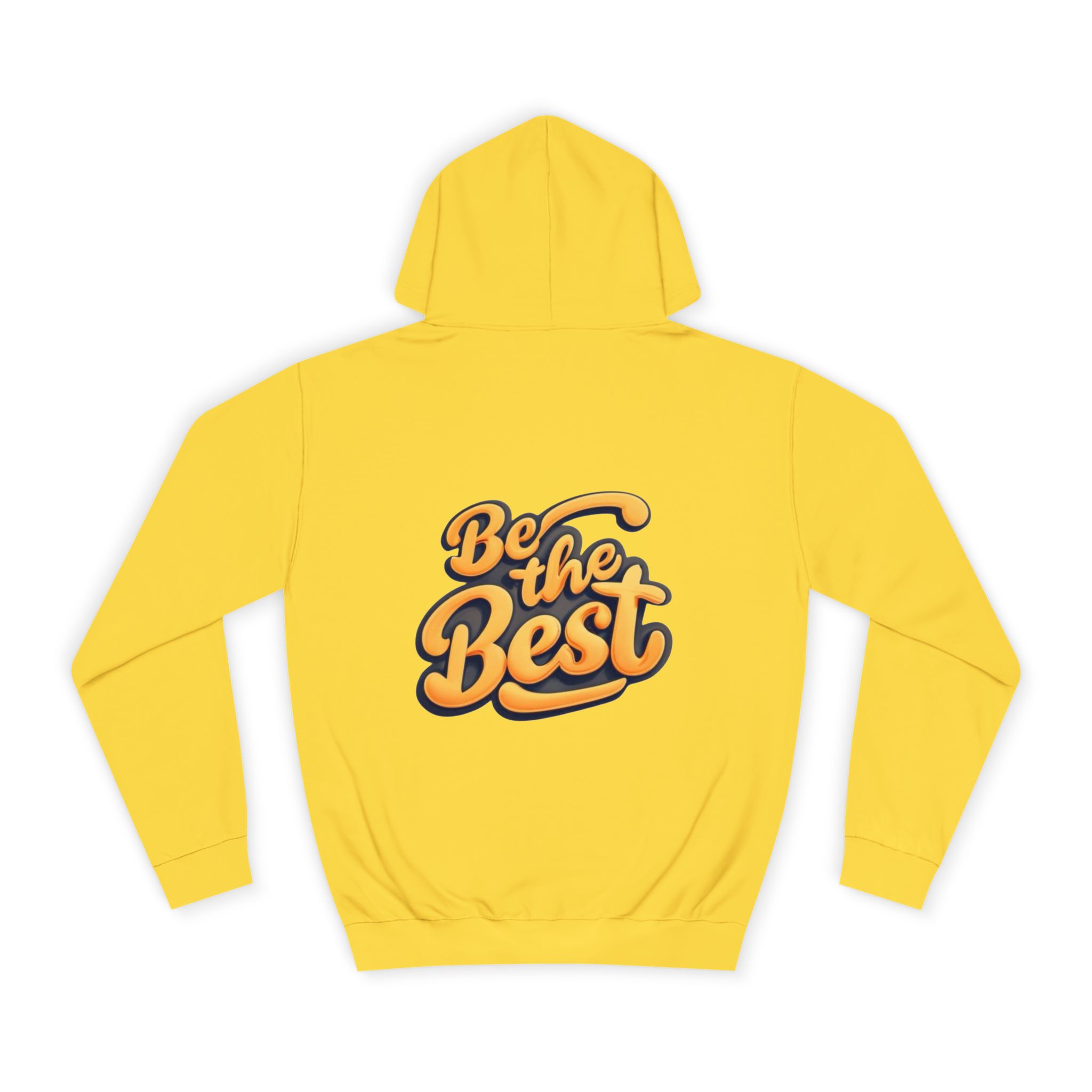 4810373881683221325_2048.jpeg Sweat à Capuche « Be the Best » - Hommes et Femmes – Image 10