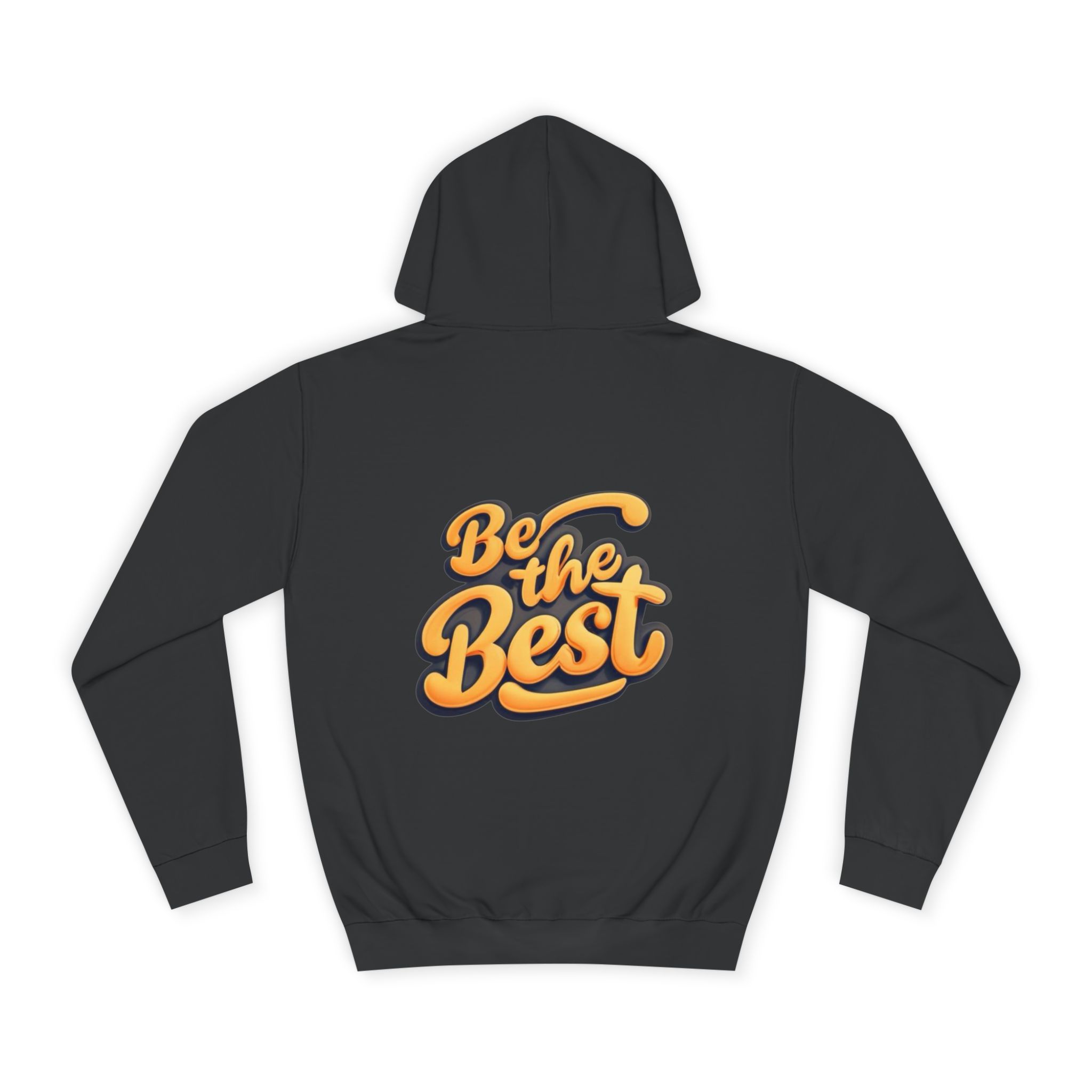 8037754468367376790_2048.jpeg Sweat à Capuche « Be the Best » - Hommes et Femmes – Image 18