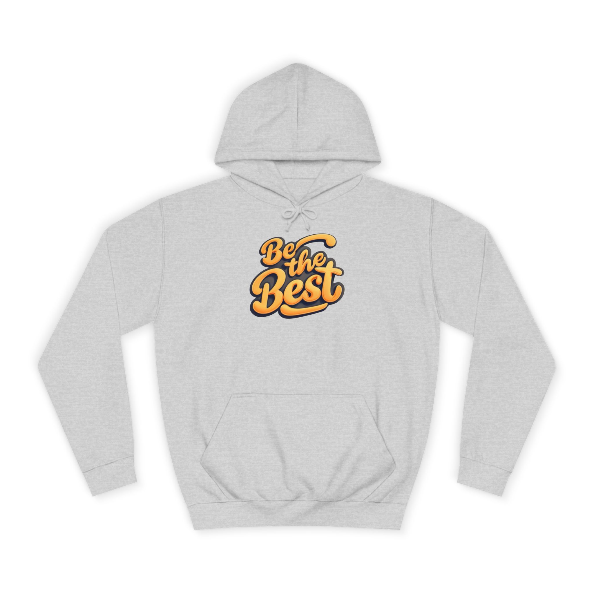9715201947070094833_2048.jpeg Sweat à Capuche « Be the Best » - Hommes et Femmes – Image 13
